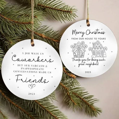 ✨🎄2023 Friend/Neighbor Gift Ornaments-I wish you live next door🥰